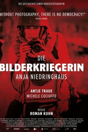 Die Bilderkriegerin - Anja Niedringhaus