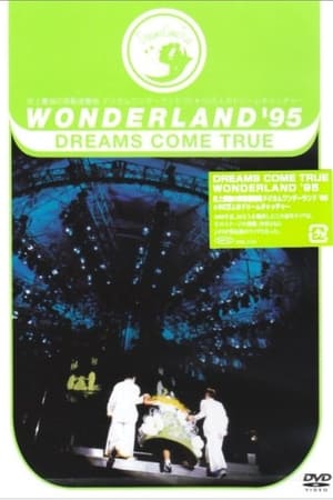 DREAMS COME TRUE Wonderland '95