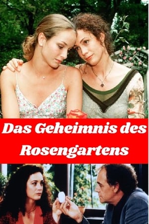 Das Geheimnis des Rosengartens