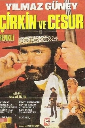 Çirkin ve Cesur