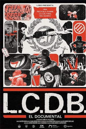 L.C.D.B. - El documental